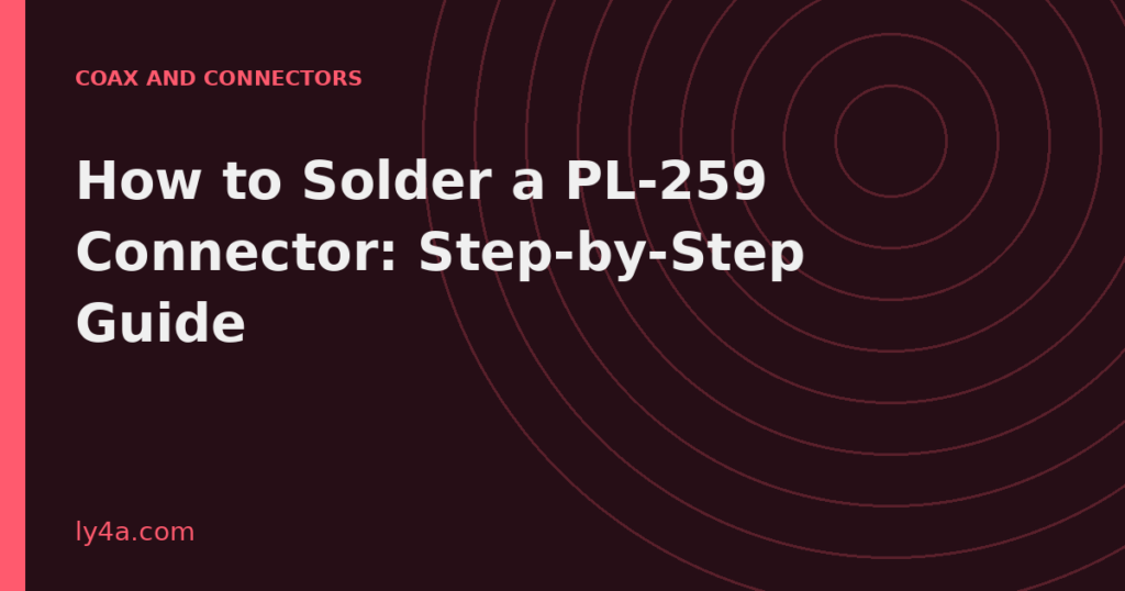 How to solder a PL-259 connector