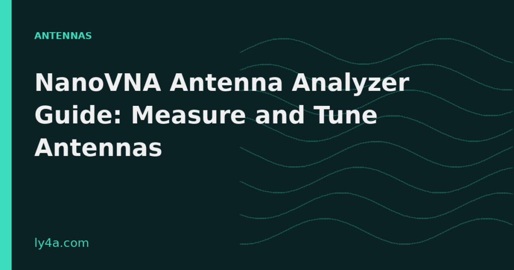 NanoVNA antenna analyzer guide