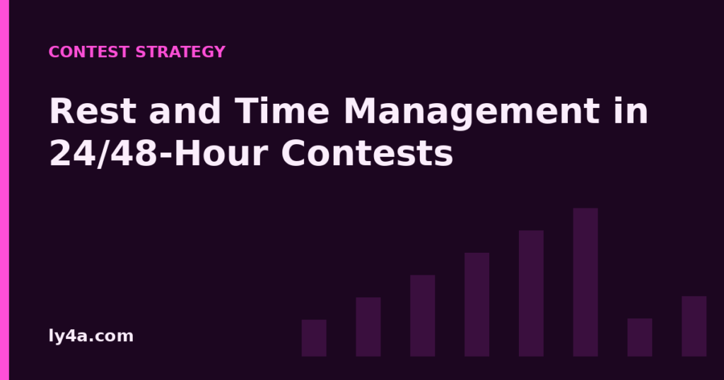 Rest and time management in 24 48 hour ham radio contests
