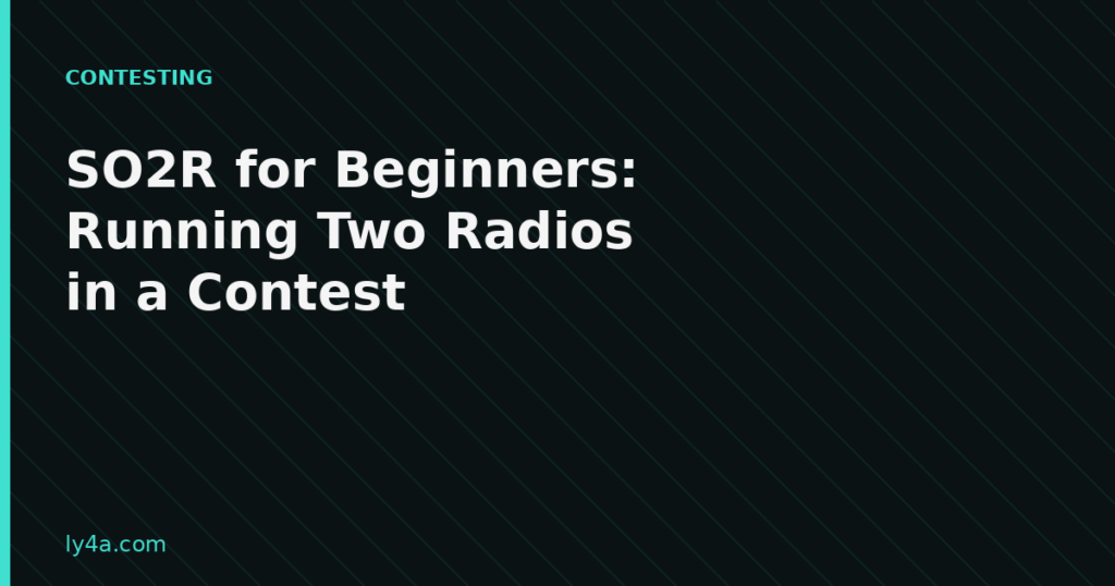 SO2R two radio contesting setup