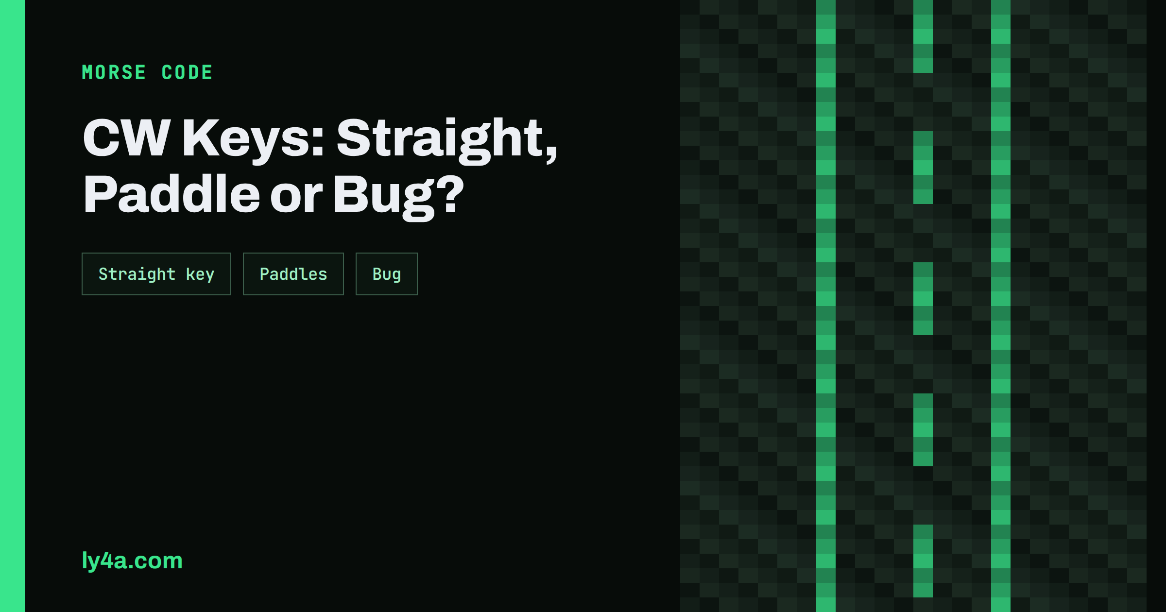 CW Keys: Straight Key, Paddle or Bug? How to Choose