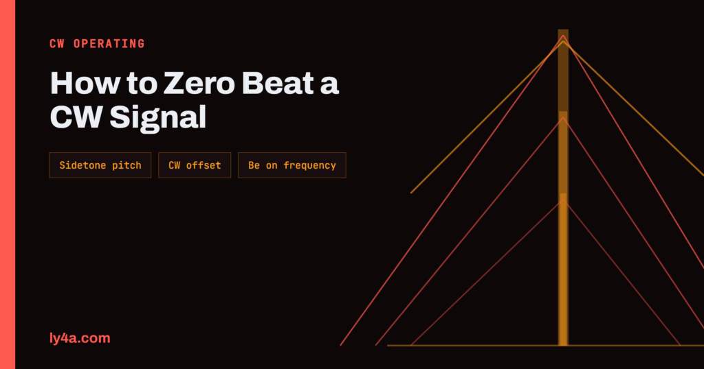 How to Zero Beat a CW Signal: Sidetone, Pitch and CW Offset