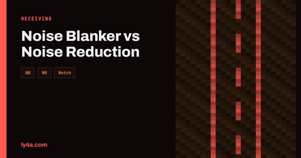 Noise Blanker vs Noise Reduction: Using Your Receiver's DSP Controls
