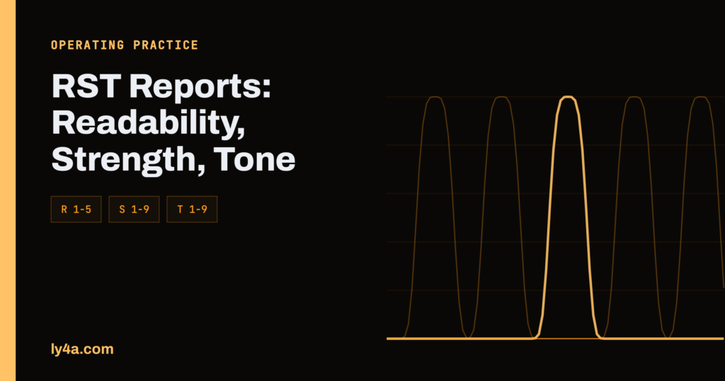 RST Signal Reports Explained: Readability, Strength and Tone